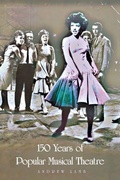 Cover: 150 Years of Popular Musical Theatre - Yale University Press