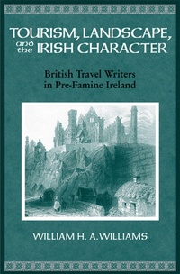 Abbildung von: Tourism, Landscape, and the Irish Character - University of Wisconsin Press