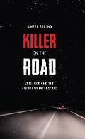 Cover: Killer on the Road - University of Texas Press