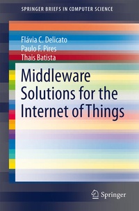 Enlarge image Cover: Middleware Solutions for the Internet of Things - Springer