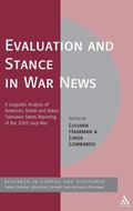 Cover: Evaluation and Stance in War News - Continuum International Publishing Group Ltd.