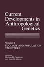 Cover: Current Developments in Anthropological Genetics - Springer