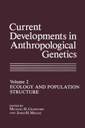 Cover: Current Developments in Anthropological Genetics - Springer
