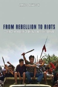 Cover: From Rebellion to Riots - University of Wisconsin Press