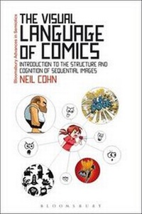 Enlarge image Cover: The Visual Language of Comics - Bloomsbury Academic USA
