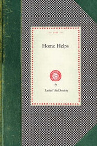 Abbildung von: Home Helps - Arcadia Publishing (SC)