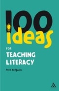 Cover: 100 Ideas for Teaching Literacy - Continuum Publishing Corporation