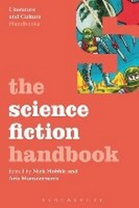 Enlarge image Cover: The Science Fiction Handbook - Bloomsbury Academic USA