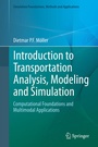 Cover: Introduction to Transportation Analysis, Modeling and Simulation - Springer