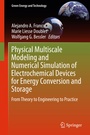 Cover: Physical Multiscale Modeling and Numerical Simulation of Electrochemical Devices for Energy Conversion and Storage - Springer