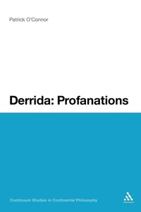 Enlarge image Cover: Derrida: Profanations - Continuum Publishing Corporation