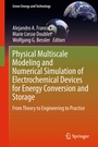 Cover: Physical Multiscale Modeling and Numerical Simulation of Electrochemical Devices for Energy Conversion and Storage - Springer