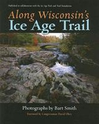 Abbildung von: Along Wisconsin's Ice Age Trail - University of Wisconsin Press