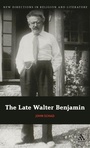 Cover: The Late Walter Benjamin - Continuum Publishing Corporation