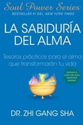 Cover: La Sabiduria del Alma (Soul Wisdom; Spanish edition) - Atria Books