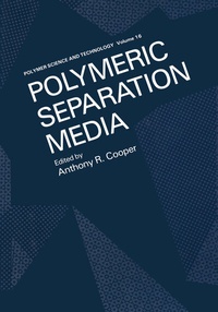 Enlarge image Cover: Polymeric Separation Media - Kluwer Academic/Plenum Publishers