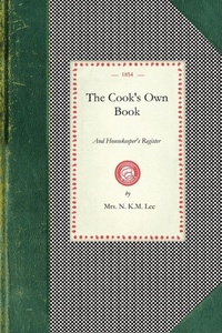 Enlarge image Cover: Cook's Own Book - Applewood Books