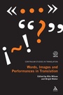 Cover: Words, Images and Performances in Translation - Continuum Publishing Corporation