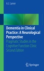 Cover: Dementia in Clinical Practice: A Neurological Perspective - Springer