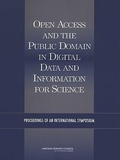 Cover: Open Access and the Public Domain in Digital Data and Information for Science - National Academies Press