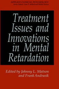 Enlarge image Cover: Treatment Issues and Innovations in Mental Retardation - Kluwer Academic Publishers