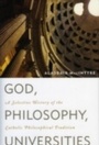 Cover: God, Philosophy, Universities - Continuum Publishing Corporation