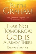 Cover: Fear Not Tomorrow, God Is Already There Devotional - Howard Books