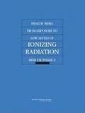 Cover: Health Risks from Exposure to Low Levels of Ionizing Radiation - National Academies Press