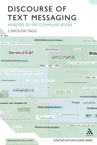 Enlarge image Cover: Discourse of Text Messaging - Continuum Publishing Corporation