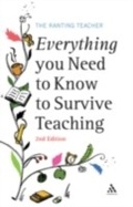 Cover: Everything you Need to Know to Survive Teaching 2nd Edition - Continuum Publishing Corporation