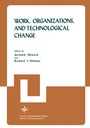 Cover: Work, Organizations, and Technological Change - Plenum Publishing Corporation
