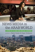 Cover: News Media in the Arab World - Bloomsbury Academic USA