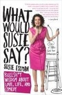 Cover: What Would Susie Say? - Simon + Schuster LLC