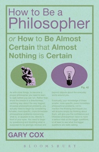Enlarge image Cover: How To Be A Philosopher - Bloomsbury Continuum