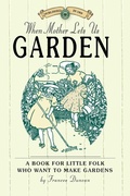 Cover: When Mother Lets Us Garden - Applewood Books