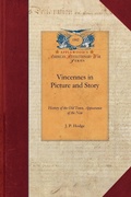 Cover: Vincennes in Picture and Story - Applewood Books
