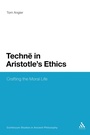 Cover: Techne in Aristotle's Ethics - Continuum Publishing Corporation