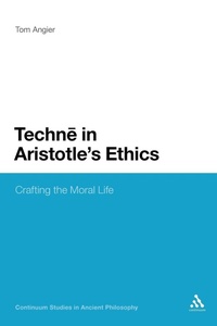 Enlarge image Cover: Techne in Aristotle's Ethics - Continuum Publishing Corporation