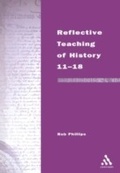 Cover: Reflective Teaching of History 11-18 - Continuum Publishing Corporation