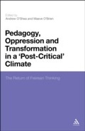 Cover: Pedagogy, Oppression and Transformation in a 'Post-Critical' Climate - Continuum Publishing Corporation