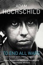 Cover: To End All Wars - Picador