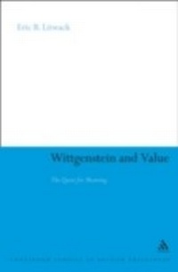 Enlarge image Cover: Wittgenstein and Value - Continuum Publishing Corporation