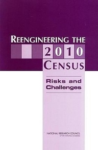 Enlarge image Cover: Reengineering the 2010 Census - National Academies Press