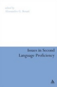 Enlarge image Cover: Issues in Second Language Proficiency - Continuum Publishing Corporation
