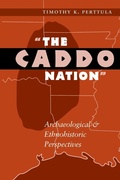 Cover: The Caddo Nation - University of Texas Press