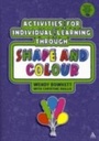 Cover: Activities for Individual Learning through Shape and Colour - Continuum Publishing Corporation