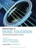 Cover: MasterClass in Music Education - Bloomsbury Academic USA