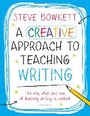 Cover: A Creative Approach to Teaching Writing - Continuum Publishing Corporation