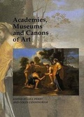 Cover: Academies, Museums and Canons of Art - Yale University Press