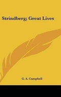 Cover: Strindberg; Great Lives - Kessinger Publishing